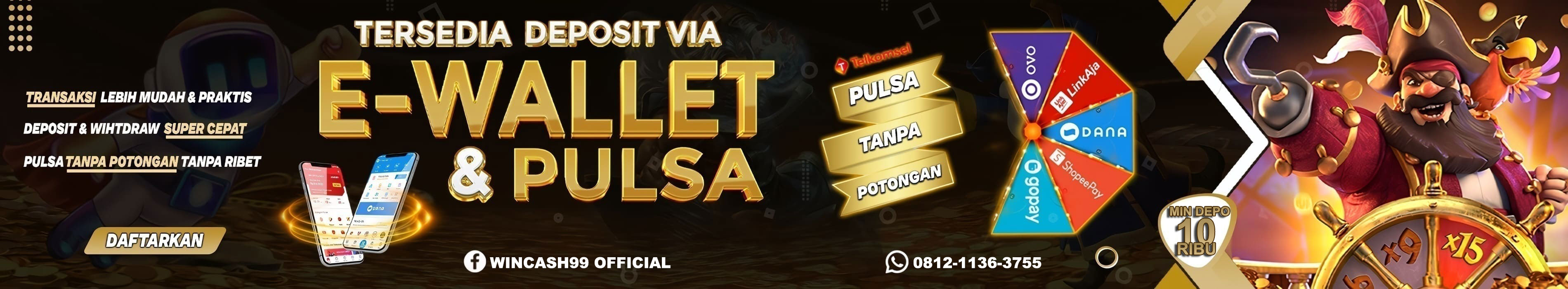 WINCASH99 Agen Bola, Casino, Togel dan Situs Slot Online Terpercaya